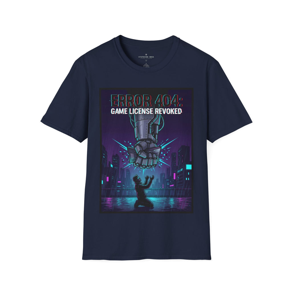 Error 404: Game License Revoked — Cyberpunk Statement Gamer T-Shirt