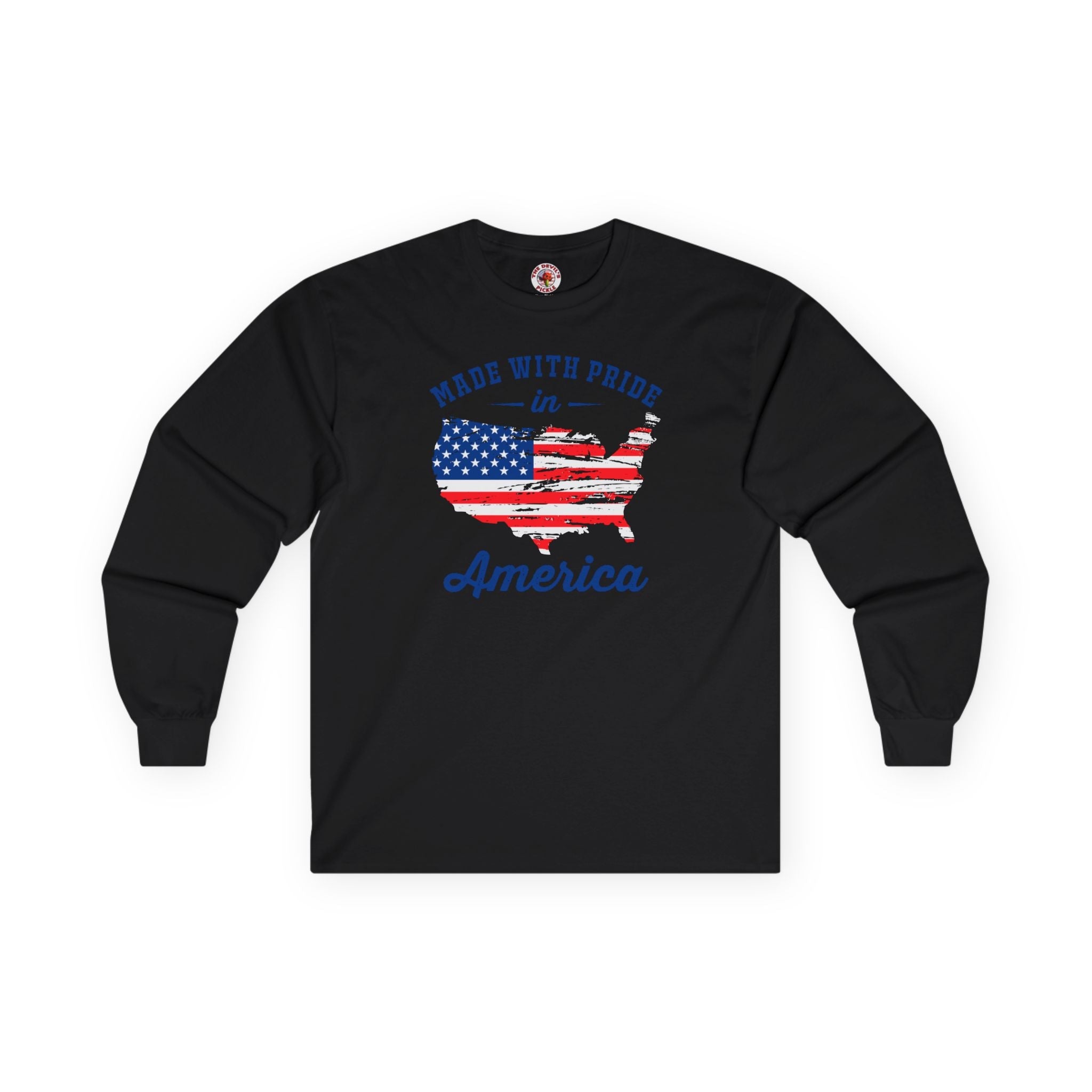Made With Pride In America Long Sleeve Tee Unisex Patriotic US Flag Inspired Graphic Shirt For Men Women by The Devil's Pickle