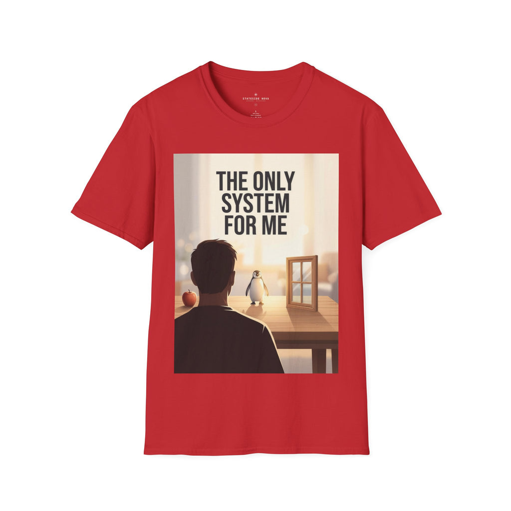 The Only System For Me — Linux Penguin Graphic Tee