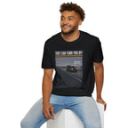 T‑Shirt — “They Can Turn You Off” Retro Night Drive Graphic Tee