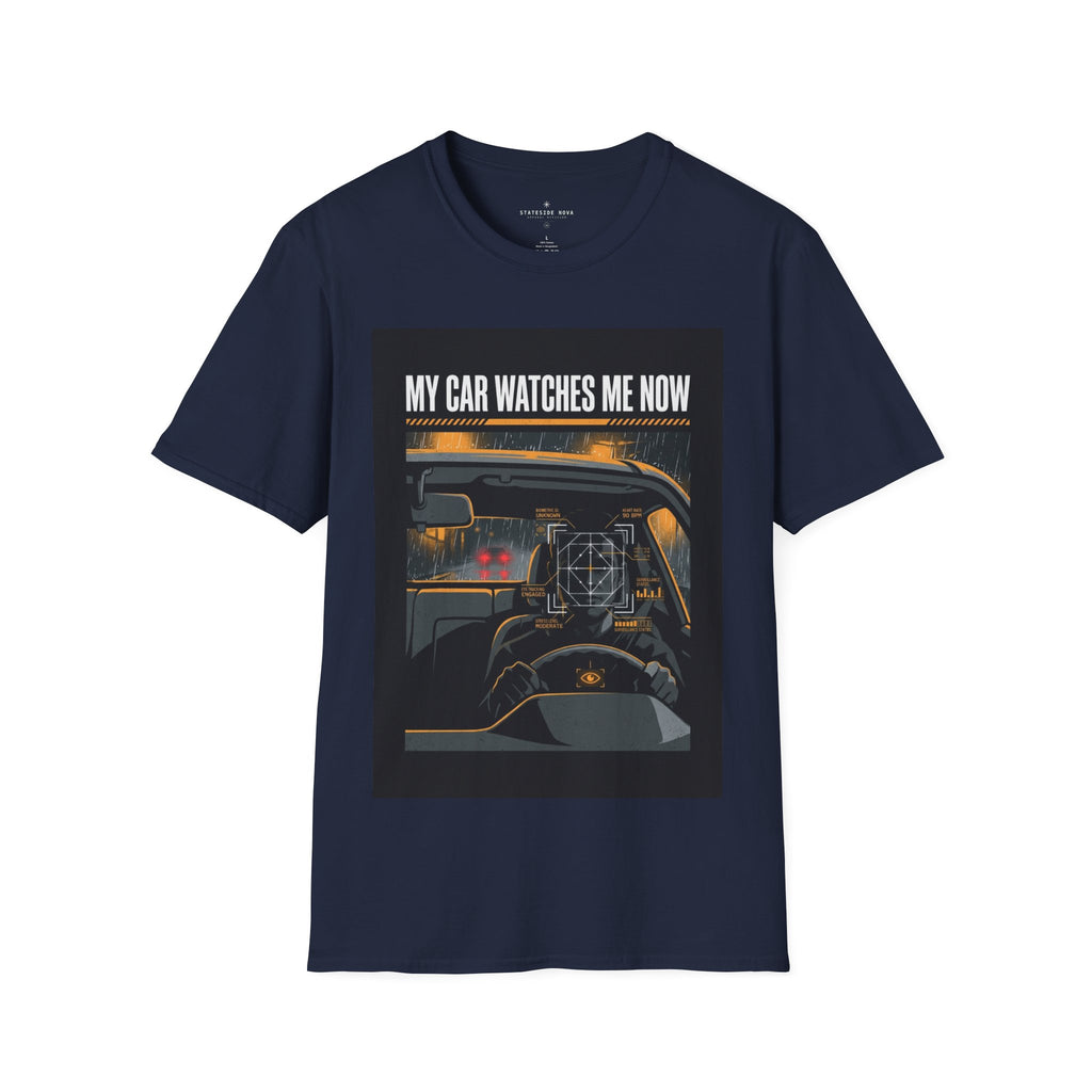 My Car Watches Me Now — Vehicle Privacy Awareness Tee