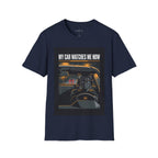 My Car Watches Me Now — Vehicle Privacy Awareness Tee