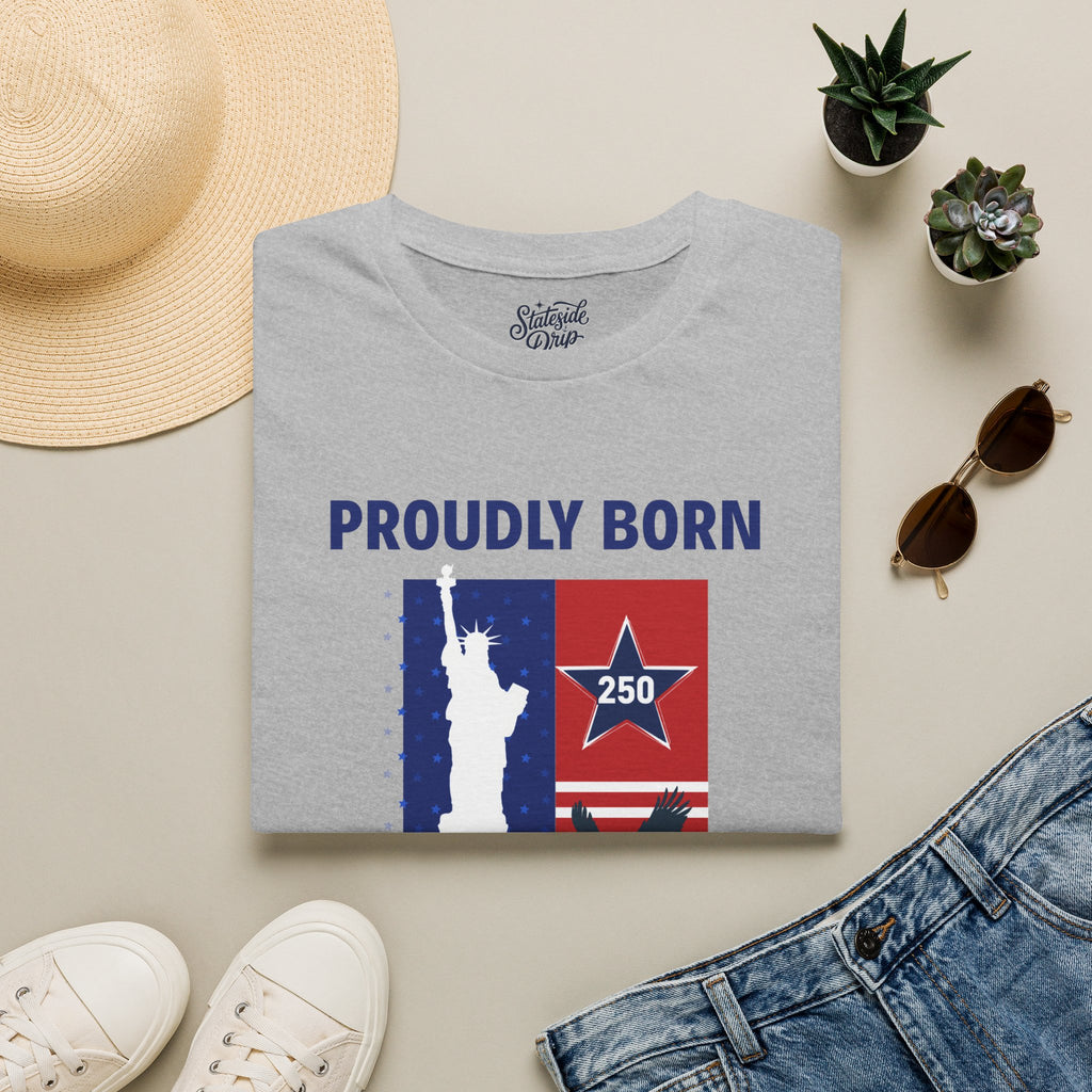 Proudly Born Stateside T-Shirt by Printify in grey heather with patriotic USA 250 anniversary graphic