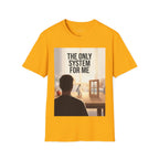 The Only System For Me — Linux Penguin Graphic Tee