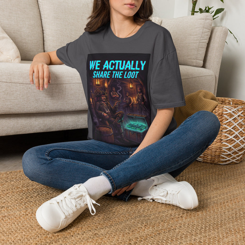"We Actually Share the Loot" — Fantasy RPG Gaming T-Shirt