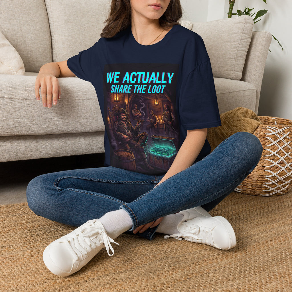 "We Actually Share the Loot" — Fantasy RPG Gaming T-Shirt
