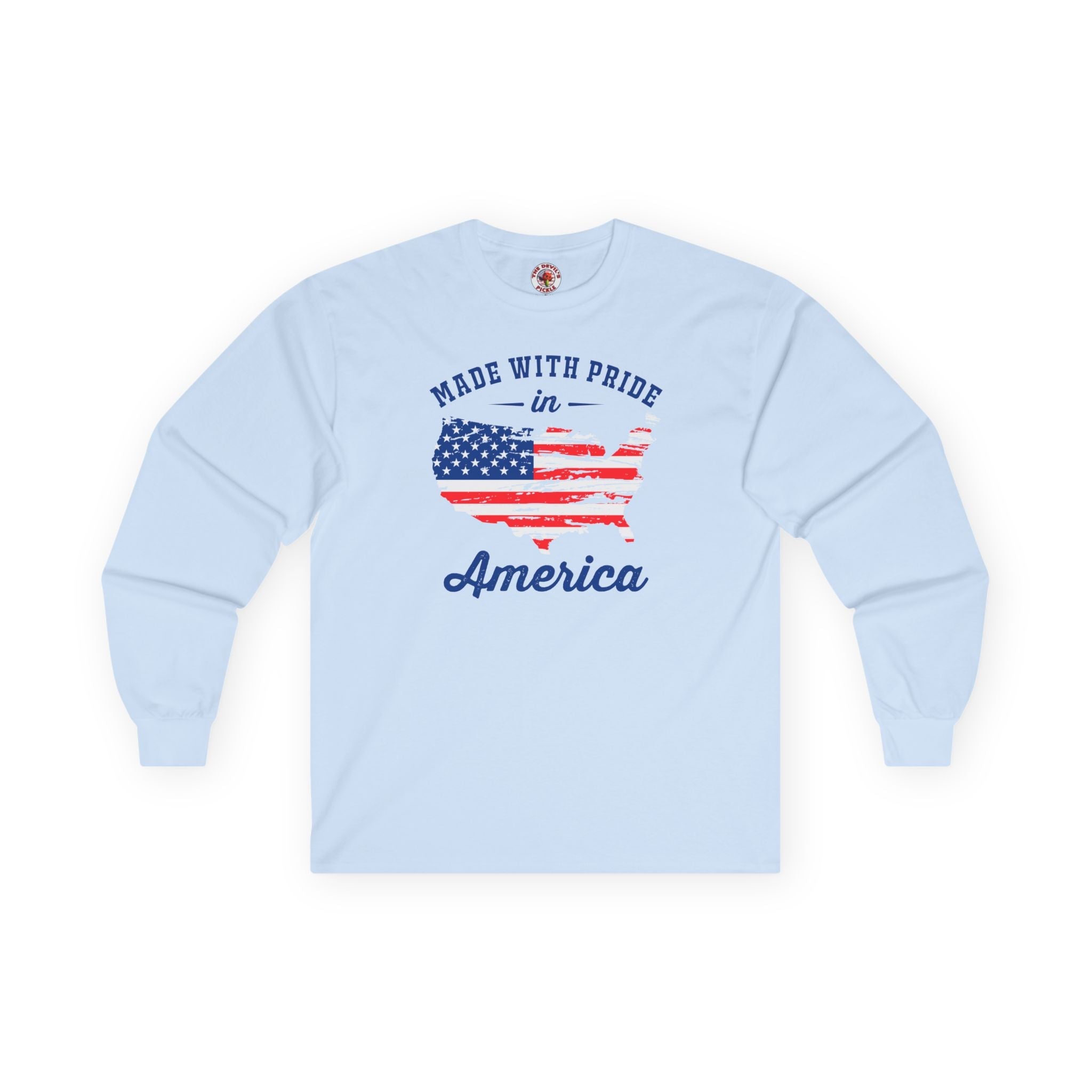 Made With Pride In America Long Sleeve Tee Unisex Patriotic US Flag Inspired Graphic Shirt For Men Women by The Devil's Pickle