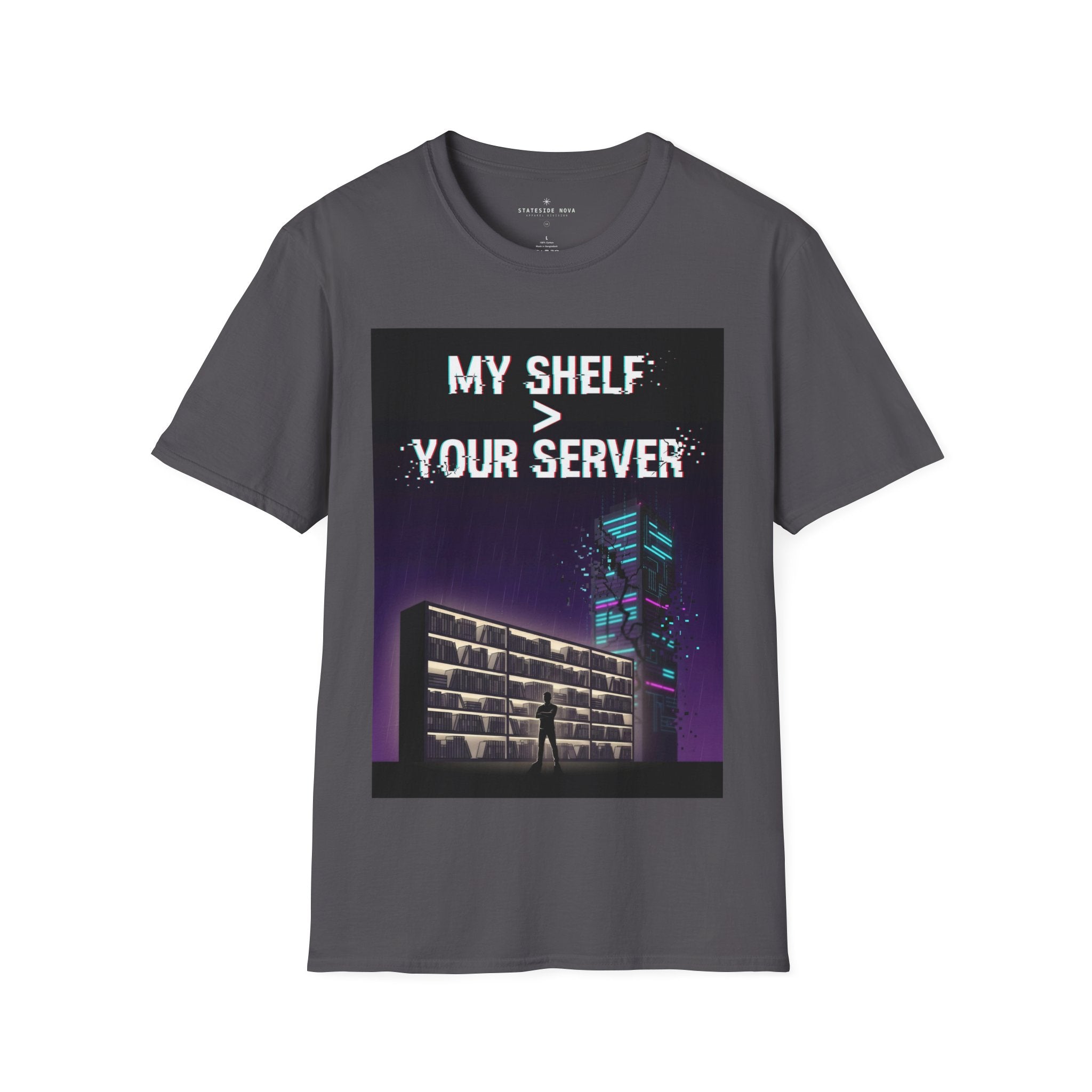 "My Shelf > Your Server" — Physical Media Gamer T-Shirt