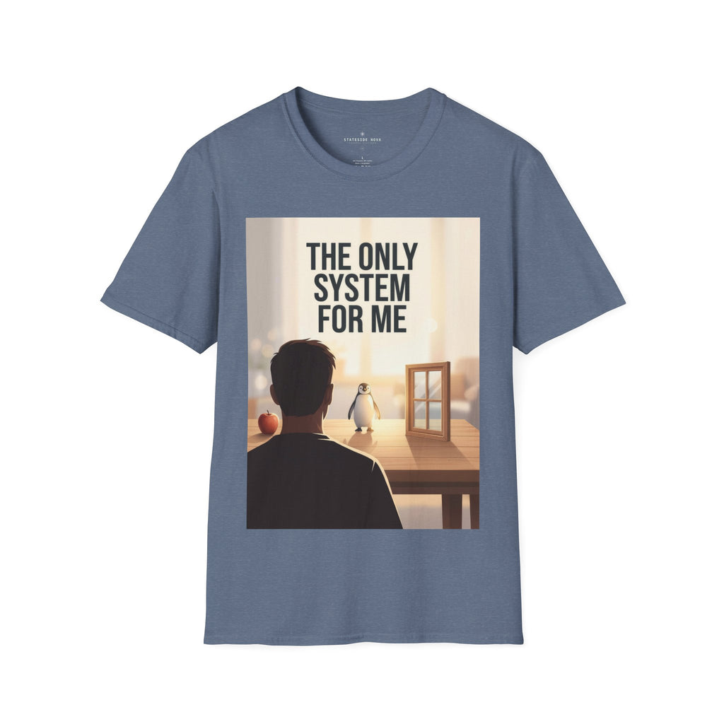 The Only System For Me — Linux Penguin Graphic Tee