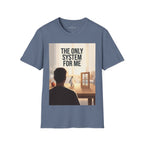 The Only System For Me — Linux Penguin Graphic Tee